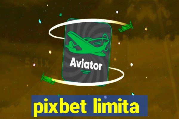 pixbet limita